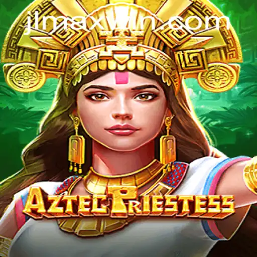 Maximize Your Adventure: Exploring AztecPriestess Game