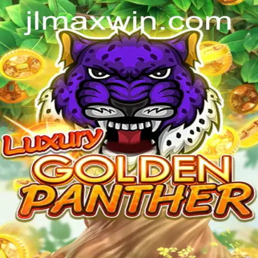 Exploring LUXURYGOLDENPANTHER and Its Thrilling Max Win Feature