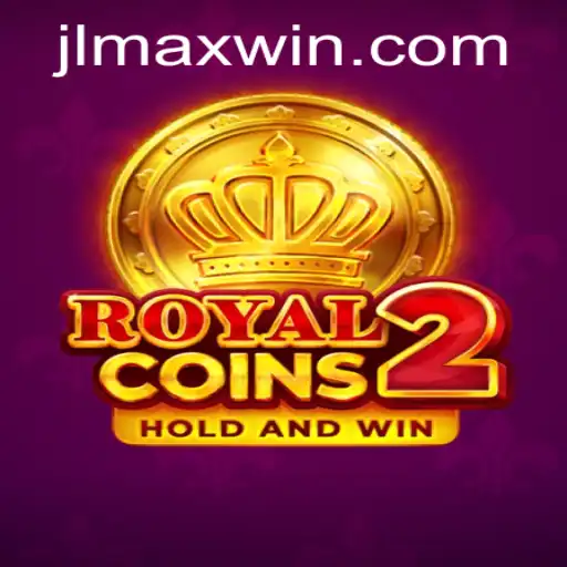 Unveiling the Excitement of RoyalCoins2 Maxwin