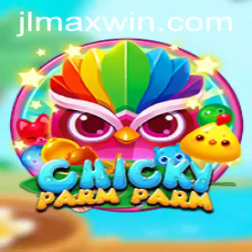 Exploring the Game World of ChickyParmParm and the Quest for Maxwin