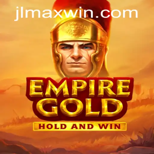 EmpireGold: Unveiling the New Era of Gaming and Pursuing the Maxwin